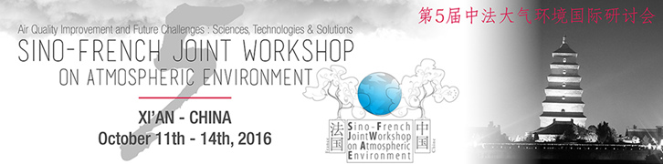 Sino-French Workshop on Atmospheric Environnement - October 11-14 2016